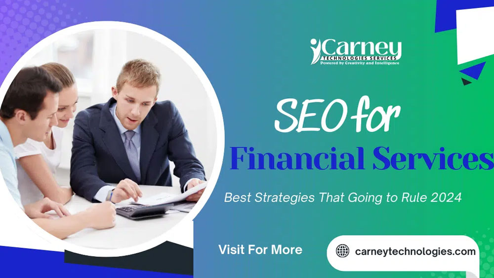 Read more about the article SEO for Financial Services: Hunt Down the Best Strategies That Going to Rule 2024